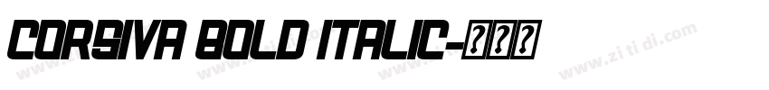 Corsiva Bold Italic字体转换